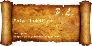 Palay Lukács névjegykártya
